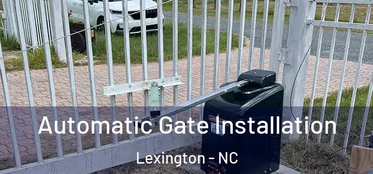  Automatic Gate Installation Lexington - NC