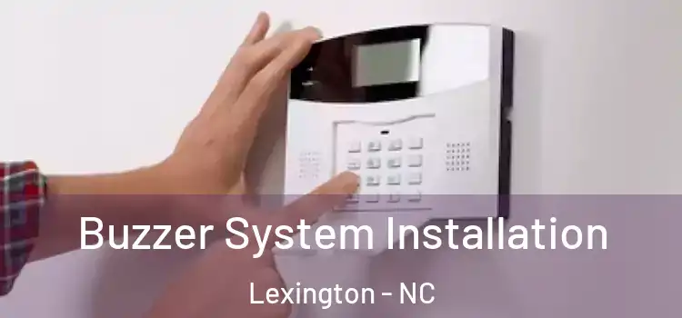 Buzzer System Installation Lexington - NC