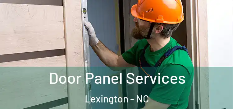 Door Panel Services Lexington - NC