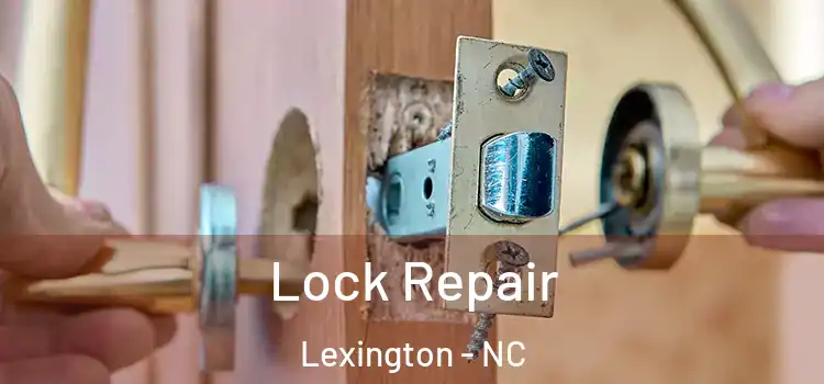Lock Repair Lexington - NC