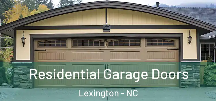  Residential Garage Doors Lexington - NC