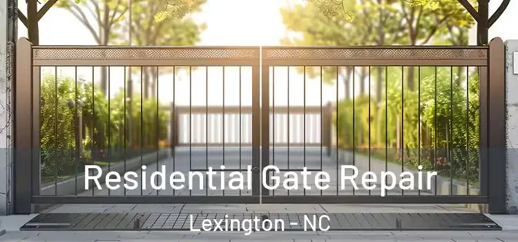 Residential Gate Repair Lexington - NC