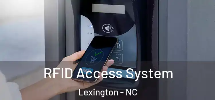 RFID Access System Lexington - NC