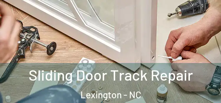  Sliding Door Track Repair Lexington - NC